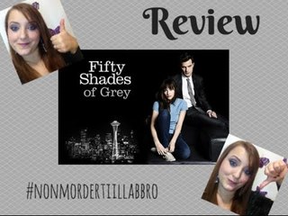 RECENSIONE 50 SFUMATURE DI GRIGIO |♡| IL FILM