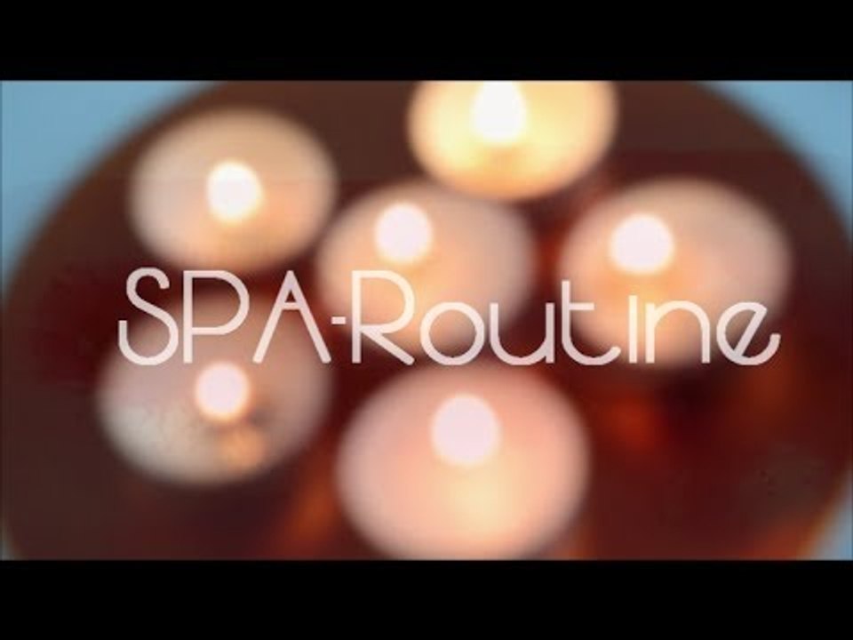 My HOME SPA Routine | Bea'sWorld