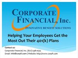 Helping Your Employees Get the Most Out Their 401(k) Plans