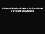 [PDF Download] Scribes and Scholars: A Guide to the Transmission of Greek and Latin Literature