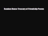 [PDF Download] Random House Treasury of Friendship Poems [PDF] Full Ebook