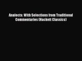 (PDF Download) Analects: With Selections from Traditional Commentaries (Hackett Classics) Download