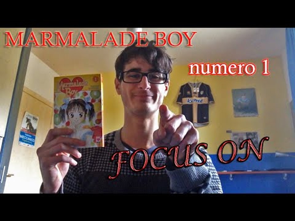 MARMALADE BOY numero 1 | Focus on