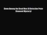 [PDF Download] Down Among the Dead Men (A Detective Peter Diamond Mystery) [PDF] Online