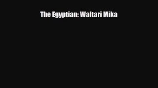 [PDF Download] The Egyptian: Waltari Mika [Read] Online