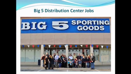 Big 5 Distribution Center Jobs