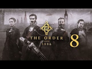 The Order: 1886 Let's play #8 [ITA]