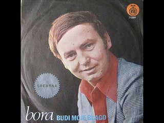Bora Drljaca -Budi blago moje 1974
