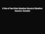 [PDF Download] A Tale of Two Cities (Qualitas Classics) (Qualitas Classics. Fireside) [Download]