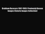 [PDF Download] Brabham Racecars 1967-1983: Previously Unseen Images (Coterie Images Collection)