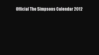 [PDF Download] Official The Simpsons Calendar 2012 [Read] Online