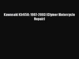 [PDF Download] Kawasaki Klr650: 1987-2003 (Clymer Motorcycle Repair) [PDF] Online