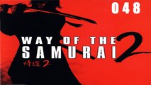 Let's Play Way of the Samurai 2 - #048 - Sinn unseres Lebens