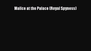 [PDF Download] Malice at the Palace (Royal Spyness) [PDF] Full Ebook