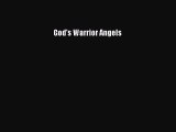 [PDF Download] God's Warrior Angels [PDF] Full Ebook