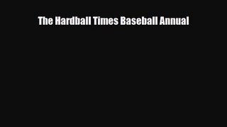 [PDF Download] The Hardball Times Baseball Annual [PDF] Online