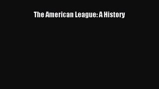 [PDF Download] The American League: A History [Download] Full Ebook