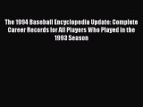 [PDF Download] The 1994 Baseball Encyclopedia Update: Complete Career Records for All Players