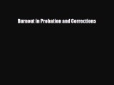 [PDF Download] Burnout in Probation and Corrections [Download] Online