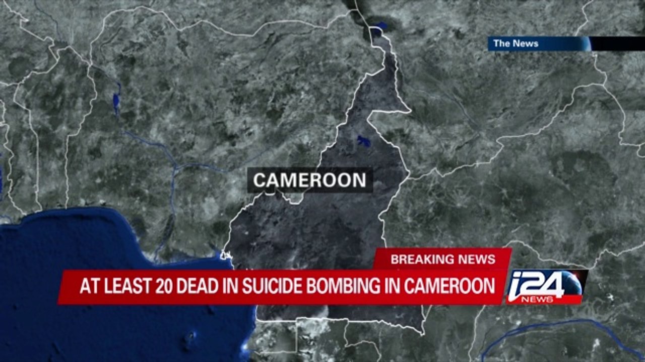 At least 20 dead in suicide bombing in Cameron