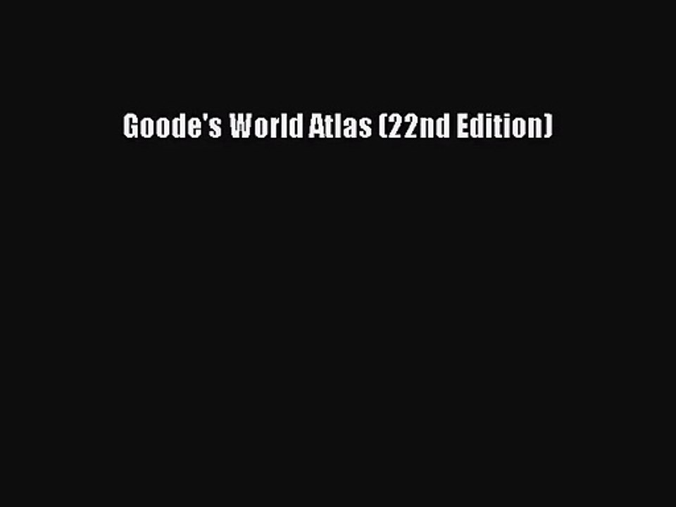 (PDF Download) Goode's World Atlas (22nd Edition) PDF