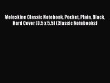 (PDF Download) Moleskine Classic Notebook Pocket Plain Black Hard Cover (3.5 x 5.5) (Classic