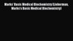 (PDF Download) Marks' Basic Medical Biochemistry (Lieberman Marks's Basic Medical Biochemistry)