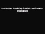 (PDF Download) Construction Scheduling: Principles and Practices (2nd Edition) Download