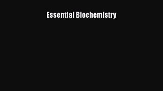 (PDF Download) Essential Biochemistry Download