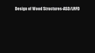 (PDF Download) Design of Wood Structures-ASD/LRFD Download