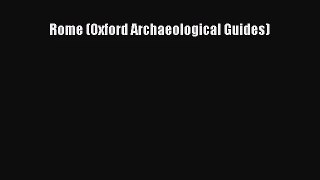 (PDF Download) Rome (Oxford Archaeological Guides) Download