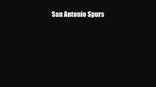 [PDF Download] San Antonio Spurs [PDF] Online