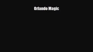 [PDF Download] Orlando Magic [Download] Online
