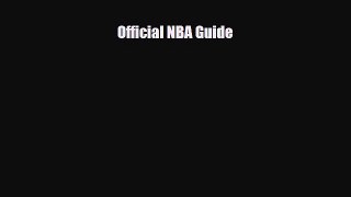 [PDF Download] Official  NBA Guide [Read] Full Ebook