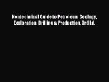 (PDF Download) Nontechnical Guide to Petroleum Geology Exploration Drilling & Production 3rd