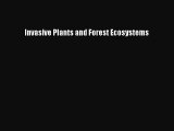 [PDF Download] Invasive Plants and Forest Ecosystems [Download] Online