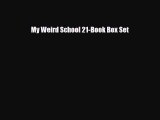 [PDF Download] My Weird School 21-Book Box Set [PDF] Full Ebook