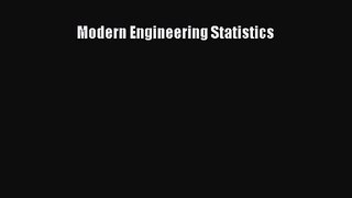 (PDF Download) Modern Engineering Statistics Read Online