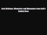 [PDF Download] Jack Nicklaus: Memories and Mementos from Golf's Golden Bear [PDF] Online