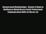 [PDF Download] Interpersonal Relationships - Elsevier E-Book on VitalSource (Retail Access