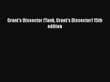 (PDF Download) Grant's Dissector (Tank Grant's Dissector) 15th edition Read Online