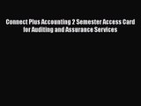 Connect Plus Accounting 2 Semester Access Card for Auditing and Assurance Services Free Download