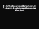 (PDF Download) Brooks/Cole Empowerment Series: Generalist Practice with Organizations and Communities