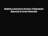 Auditing & Assurance Services: A Systematic Approach w/ Enron Powerweb  Read Online Book