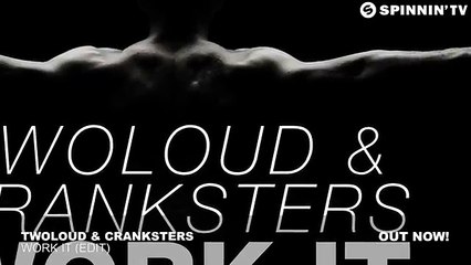 twoloud & Cranksters - Work It (OUT NOW) (World Music 720p)