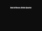 (PDF Download) Bed of Roses: Bride Quartet Download