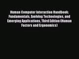 (PDF Download) Human Computer Interaction Handbook: Fundamentals Evolving Technologies and