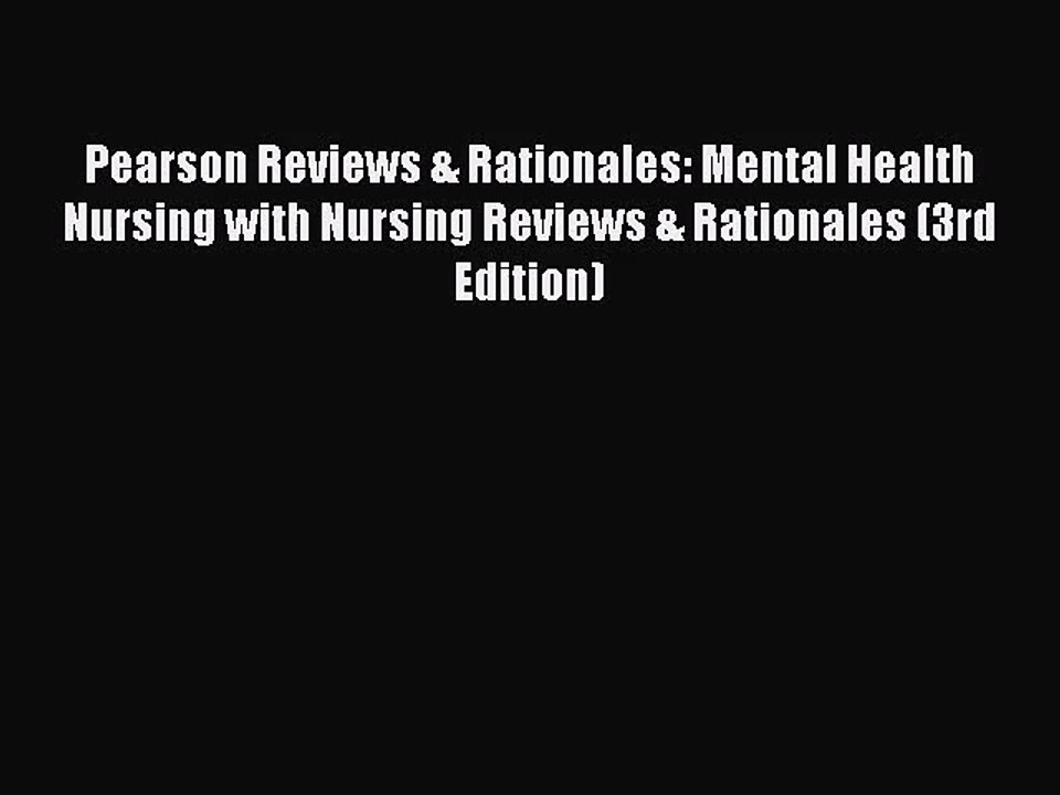 (PDF Download) Pearson Reviews & Rationales: Mental Health Nursing with Nursing Reviews & Rationales