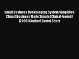 Small Business Bookkeeping System Simplified (Small Business Made Simple) [Spiral-bound] [2003]