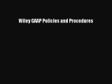 Wiley GAAP Policies and Procedures  Free PDF